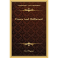Dunes And Driftwood - Paperback