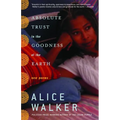 Absolute Trust in the Goodness of the Earth: New Poems - Paperback