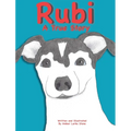 RUBI A True Story - Hardcover