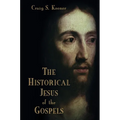 The Historical Jesus of the Gospels - Paperback