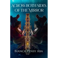 Across Both Sides of the Mirror - Paperback