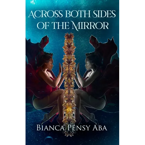 Across Both Sides of the Mirror - Paperback