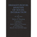 Dramaturgical Analysis of Social Interaction. - Hardcover