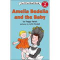 Amelia Bedelia and the Baby - Hardcover