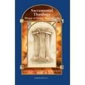 Sacramental Theology: Means of Grace, Way of Life - Paperback