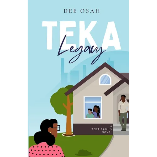 Teka Legacy: A Teka Family Novel - Paperback
