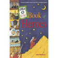 Loyola Kids Book of Heroes: Stories of Catholic Heroes and Saints Throughout History - Hardcover