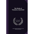 The Works of Tennyson, Annotated - Hardcover