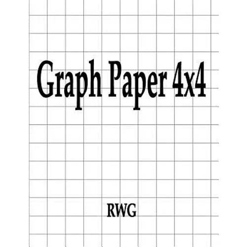 Graph Paper 4x4: 100 Pages 8.5" X 11" - Paperback