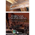 Forensic Engineering: Damage Assessments for Residential and Commercial Structures - Paperback
