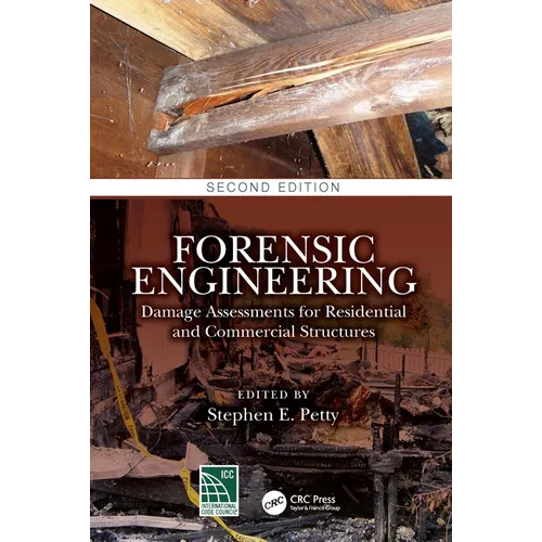 Forensic Engineering: Damage Assessments for Residential and Commercial Structures - Paperback