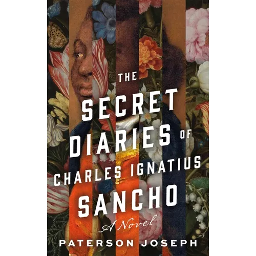 The Secret Diaries of Charles Ignatius Sancho - Paperback