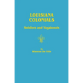 Louisiana Colonials: Soldiers and Vagabonds - Paperback