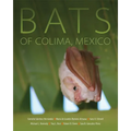 Bats of Colima, Mexico: Volume 14 - Paperback