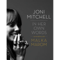 Joni Mitchell: In Her Own Words - Hardcover