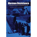 Mormon Resistance: A Documentary Account of the Utah Expedition, 1857-1858 - Paperback