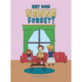 Why Does Nanna Forget? - Hardcover