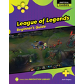League of Legends: Beginner's Guide - Library Binding