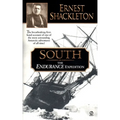 South: The Endurance Expedition -- The Breathtaking First-Hand Account of One of the Most Astounding Antarctic Adventures of All Time - Mass Market Paperbound