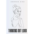 Thinking Out Loud - Paperback
