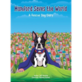 Mumford Saves The World: A Rescue Dog Diary - Hardcover