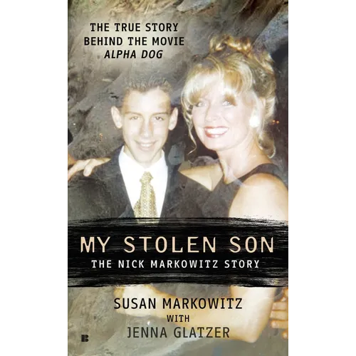 My Stolen Son: The Nick Markowitz Story - Mass Market Paperbound