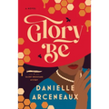 Glory Be: A Glory Broussard Mystery - Hardcover