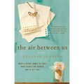 The Air Between Us - Paperback