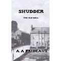 Shudder: The Old Mill - Paperback