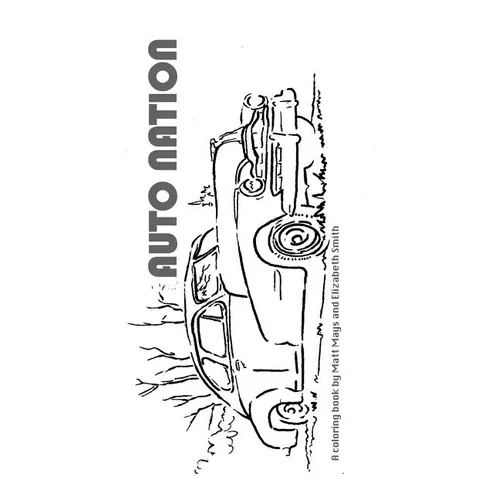 Auto Nation: A Coloring Book - Paperback