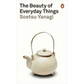 The Beauty of Everyday Things - Paperback