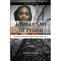 I Broke Out Of Prison - Paperback