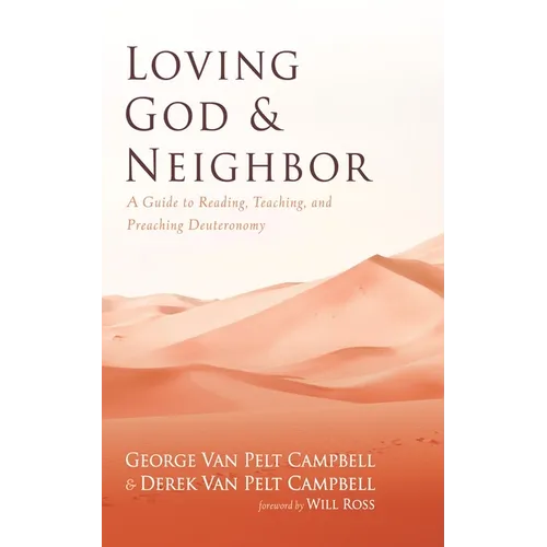 Loving God and Neighbor - Paperback