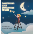 Something Lost Something Found - Hardcover