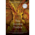 Your Invisible Toolbox: The Technological Ups and Interpersonal Downs of the Millennial Generation - Paperback