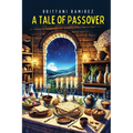 A Tale of Passover - Paperback
