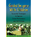Guided Imagery with Children - Paperback