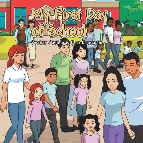 My First Day of School - Paperback