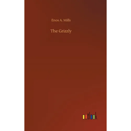 The Grizzly - Hardcover