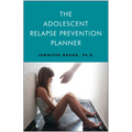 The Adolescent Relapse Prevention Planner - Paperback