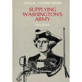 Supplying Washington's Army - Paperback