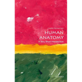 Human Anatomy: A Very Short Introduction - Paperback