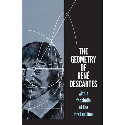 The Geometry of René Descartes: With a Facsimile of the First Edition - Paperback