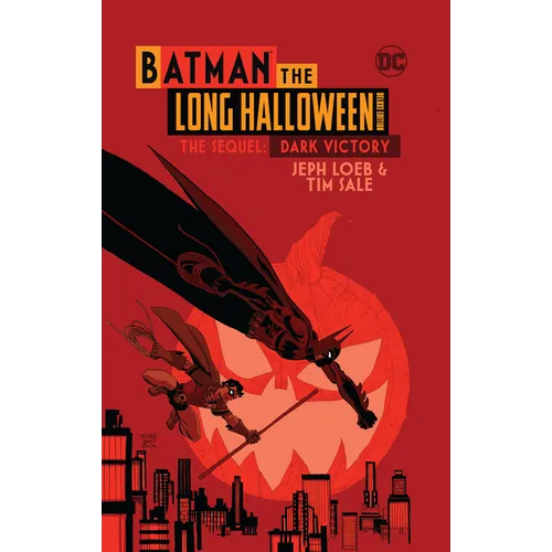 Batman the Long Halloween Deluxe Edition the Sequel: Dark Victory - Hardcover