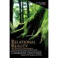 Relational Reality: New Discoveries of Interrelatedness That Are Transforming the Modern World - Paperback