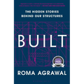 Built: The Hidden Stories Behind Our Structures - Paperback