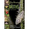 Gardening for Moths: A Regional Guide - Paperback