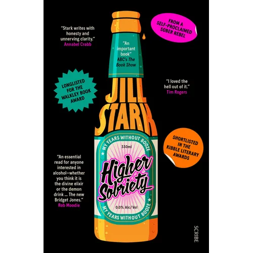 Higher Sobriety: My Years Without Booze - Paperback