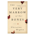 The Very Marrow of Our Bones - Paperback