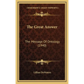 The Great Answer: The Message Of Ontology (1940) - Hardcover